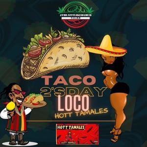 Taco2sDay (Explicit)