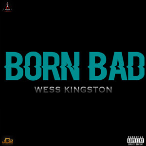 Born Bad (Explicit)