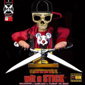 See me pull up wit a stick (Explicit)