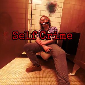 Self Crime/No Time (feat. 8K) (Explicit)