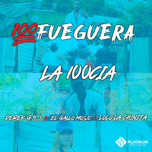 100 Fueguera (Explicit)