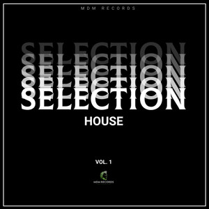 Selection House