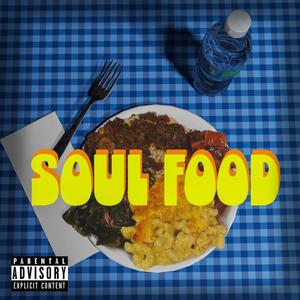 Soul Food (Explicit)