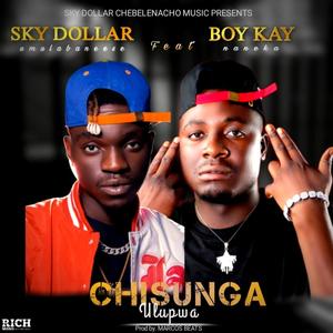 Chisunga Ulupwa (feat. Boy Kay)