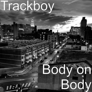 Body on Body (Explicit)