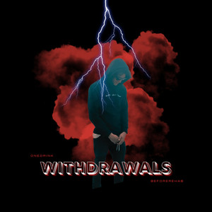 Withdrawls (Explicit)