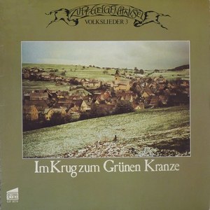 Volkslieder III (Im Krug zum Grünen Kranze)