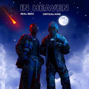 In Heaven (feat. Critical King)