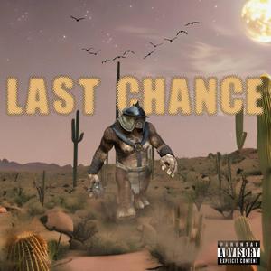Last Chance EP (Explicit)