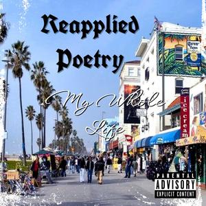 My Whole Life (Explicit)