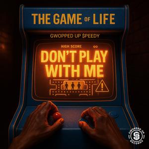 Don't Play With Me (Explicit)