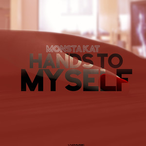 Hands to Myself (Bonkerz Remix Edit)
