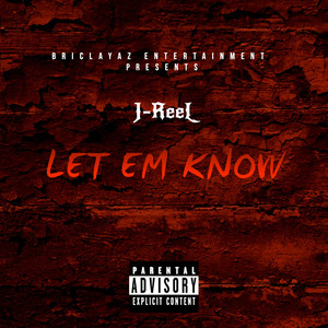 Let Em Know (Explicit)