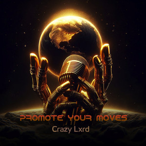 Promote Your Moves (2024 Edition|Explicit)