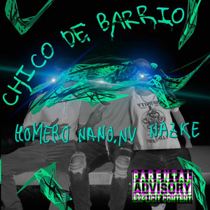 Chico de barrio (Explicit)