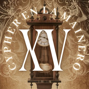 CYPHER EN LA MAINERO XV (Explicit)