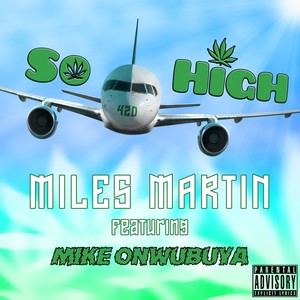 So High (Explicit)