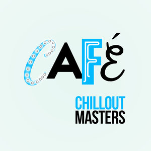 Cafe Chillout Masters