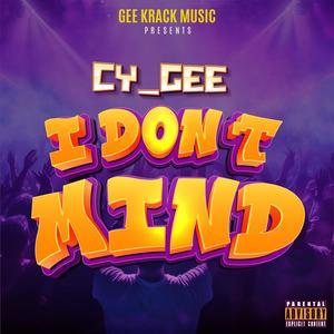 I DON'T MIND (Explicit)