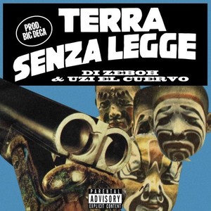 Terra senza legge (Explicit)