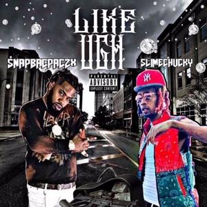 Like ugh (feat. Snap Bac Pac) (Explicit)