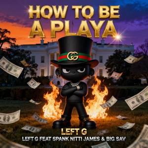 How to be a playa (Explicit)