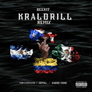 KralDrill (feat. Fkn_Gvstavvo, Jutiel & Kadidi Yung) [Remix] [Explicit]