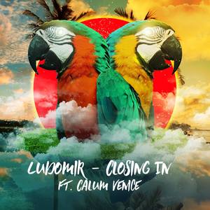 Closing In(feat. Calum Venice) (Closing In|feat. Calum Venice)
