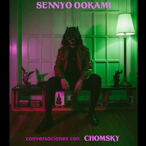 Conversaciones Con Chomsky (feat. Rasul Grayson)