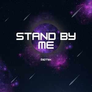 Stand by Me (Remix)