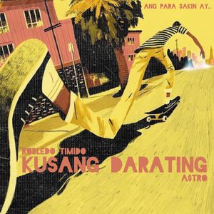KUSANG DARATING