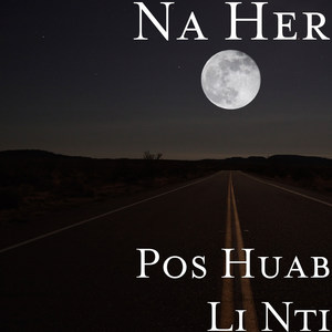 Pos Huab Li Nti (Explicit)