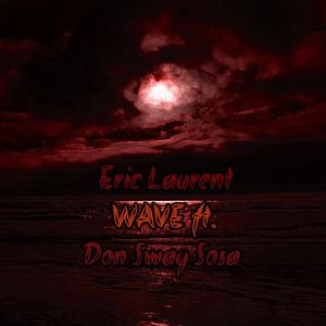 Wave (feat. Don Sway Sosa) [Explicit]