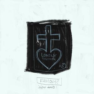 Lonely Together (Explicit)