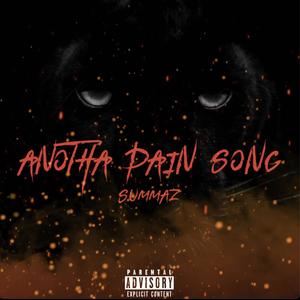 Anotha Pain Song (Explicit)