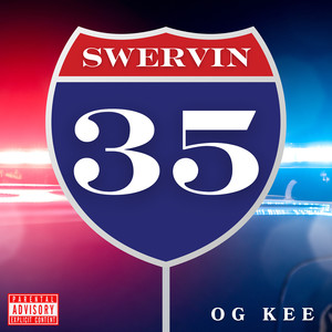 Swervin (Explicit)