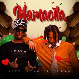 Mamacita (Explicit)