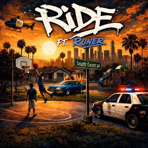Ride (feat. Runer) (Explicit)
