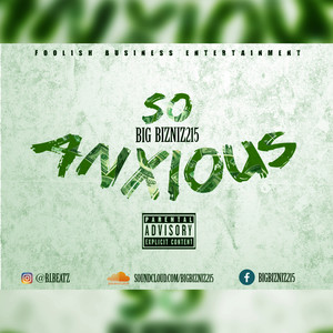 So Anxious (Explicit)