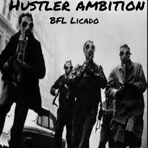 Hustler ambition (Explicit)