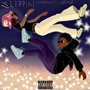 Slippin (feat. A$IA) [Explicit]