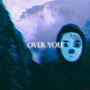 Over You