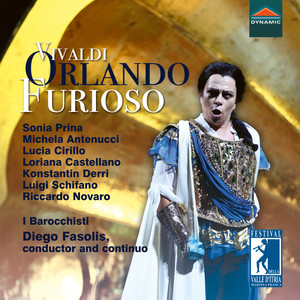 VIVALDI, A.: Orlando furioso (Opera) [Prina, Antenucci, Cirillo, Castellano, Derri, Schifano, Novaro, I Barocchisti, Fasolis]