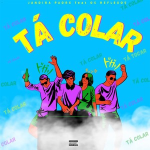 Tá Colar (Explicit)