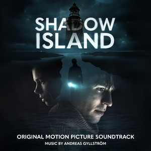 Shadow Island (Original Motion Picture Soundtrack)