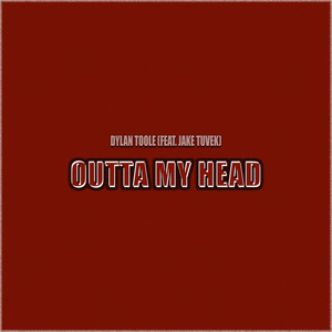 Outta My Head