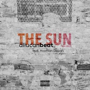 The Sun (feat. Hooman Depars) [Explicit]