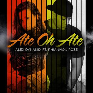 Ate Oh Ate (feat. Rhiannon Roze)