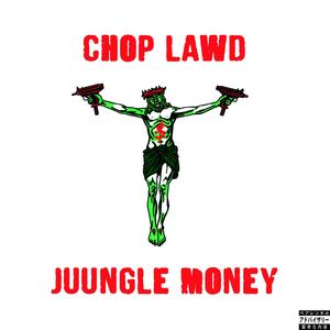 Chop Lawd (Explicit)