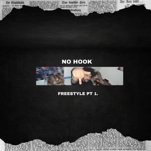 NO HOOK FREESTYLE! (Explicit)